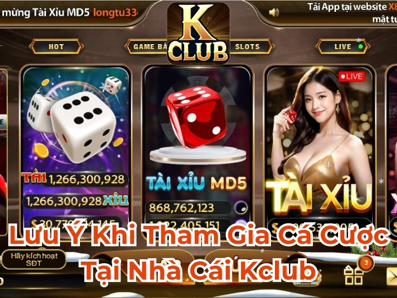 Xem qua những lưu ý khi tham gia cá cược tại nhà cái Kclub