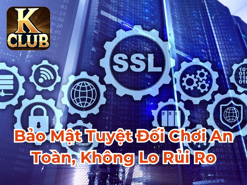 Bảo mật tuyệt đối chơi an toàn, không lo rủi ro