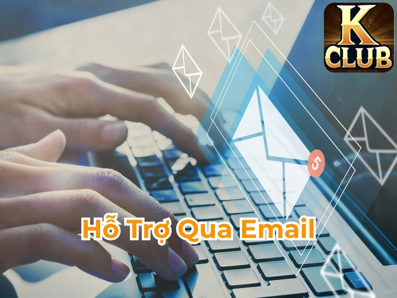 Hỗ trợ qua Email