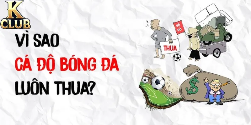 Tại sao cá độ bóng đá luôn thua - Sự thay đổi của tỷ lệ kèo